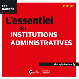 L'essentiel des institutions administratives