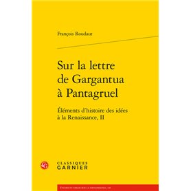 Sur la lettre de Gargantua à Pantagruel