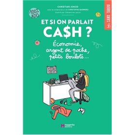 Et si on parlait cash ?