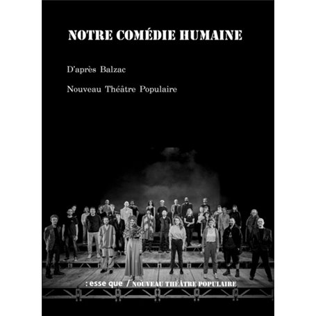 Notre Comédie humaine