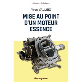 Mise au point d'un moteur essence