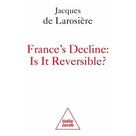 France's decline : is it reversible?