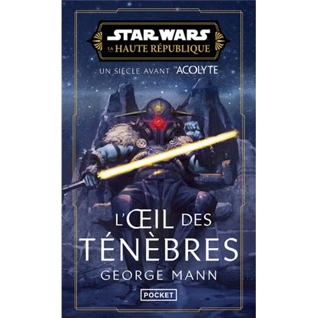 Star Wars Haute République - L'oeil des ténèbres