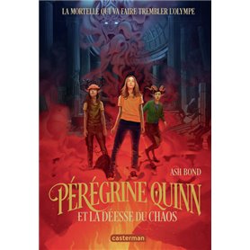 Pérégrine Quinn et la déesse du Chaos