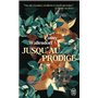 Jusqu'au prodige