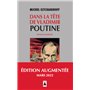 Dans la tête de Vladimir Poutine