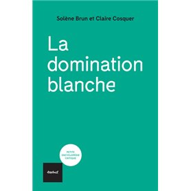 La domination blanche