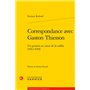 Correspondance avec Gaston Thiesson