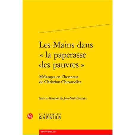 Les Mains dans « la paperasse des pauvres »