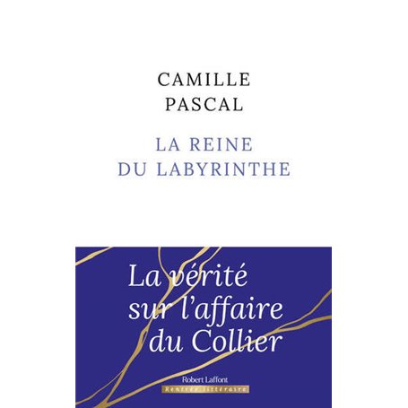 La Reine du labyrinthe