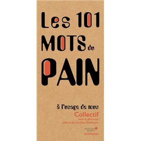 Les 101 mots du pain