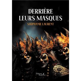 Derrière leurs masques