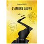 L'Ambre jaune