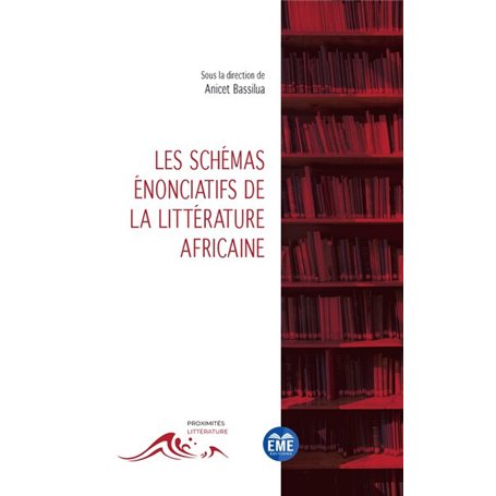 Les schémas énonciatifs de la littérature africaine