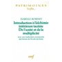 INTRODUCTION A L'ALCHIMIE INTERIEURE TAOISTE - DEL''UNITE ET DE LA MULTIPLICITE