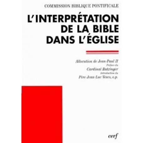 L'INTERPRÉTATION DE LA BIBLE DANS L'ÉGLISE