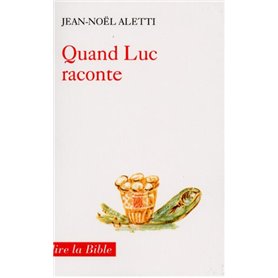 QUAND LUC RACONTE