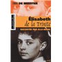 ELISABETH DE LA TRINITE RACONTEE PAR ELLE-MEME