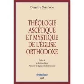 THÉOLOGIE ASCÉTIQUE ET MYSTIQUE DE L'ÉGLISE ORTHODOXE