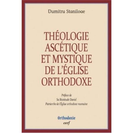 THÉOLOGIE ASCÉTIQUE ET MYSTIQUE DE L'ÉGLISE ORTHODOXE