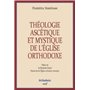 THÉOLOGIE ASCÉTIQUE ET MYSTIQUE DE L'ÉGLISE ORTHODOXE