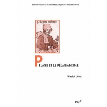 PELAGE ET LE PELAGIANISME