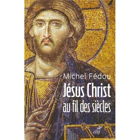 JESUS CHRIST AU FIL DES SIECLES