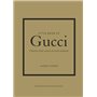 Little Book of Gucci - L'histoire d'une maison de mode mythique (version française)