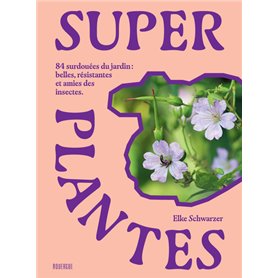 Superplantes