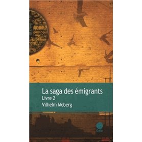 La saga des émigrants - tome 2