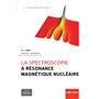 La spectroscopie à Résonance Magnétique Nucléaire