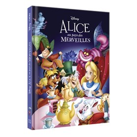 ALICE AU PAYS DES MERVEILLES - Disney Cinéma - L'histoire du film