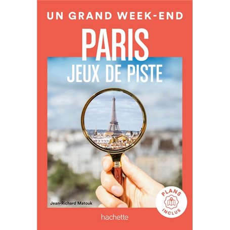 Paris Jeux de piste Un Grand Week-end