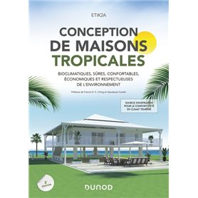 Conception de maisons tropicales - 2e éd.