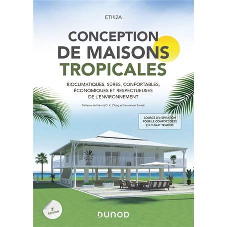 Conception de maisons tropicales - 2e éd.