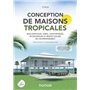 Conception de maisons tropicales - 2e éd.