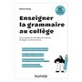 Enseigner la grammaire au collège