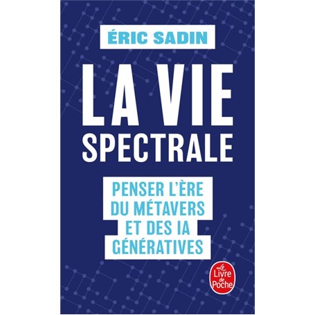 La Vie spectrale