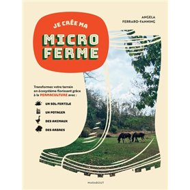 Je crée ma microferme