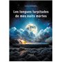 Les longues turpitudes de mes nuits mortes