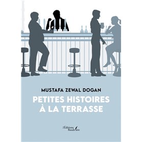 Petites histoires à la terrasse