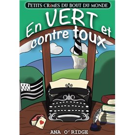 PETITS CRIMES DU BOUT DU MONDE - En vert et contre toux (1)