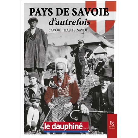 PAYS DE SAVOIE D'AUTREFOIS