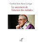 LE SACREMENT DE L' ONCTION DES MALADES