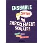 Ensemble contre le harcèlement scolaire