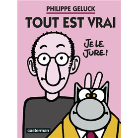 Geluck - Tout est vrai