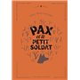 Pax et le petit soldat