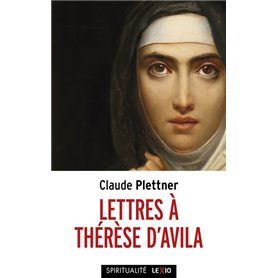 Lettres à Thérèse d'Avila