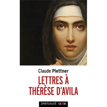 Lettres à Thérèse d'Avila