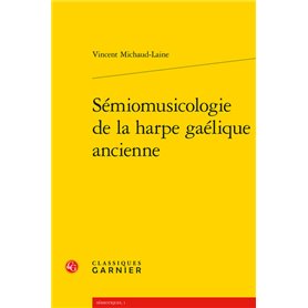 Sémiomusicologie de la harpe gaélique ancienne